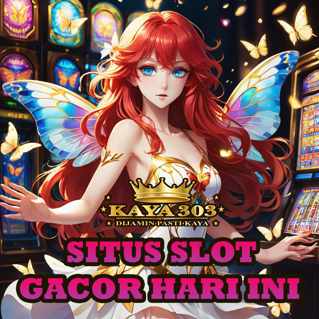 KAYA303 ™ Daftar Slot Gacor Hari Ini